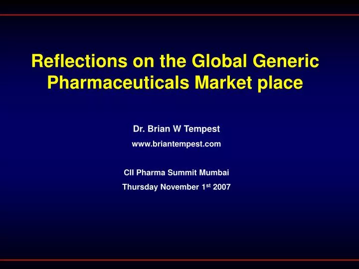 reflections on the global generic pharmaceuticals market place