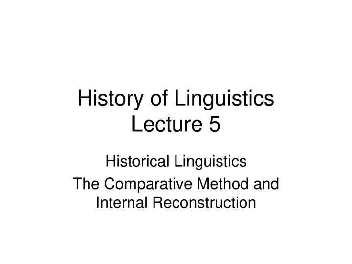 history of linguistics lecture 5