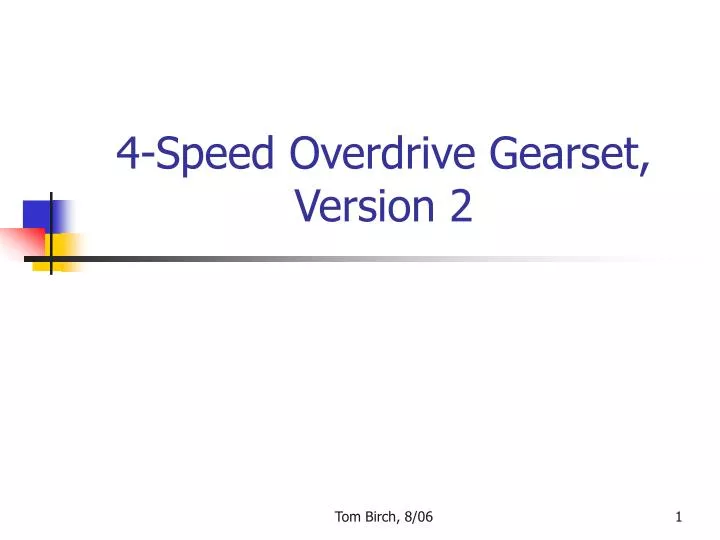 4 speed overdrive gearset version 2