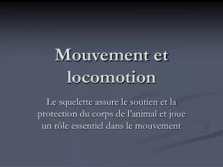 Mouvement et locomotion