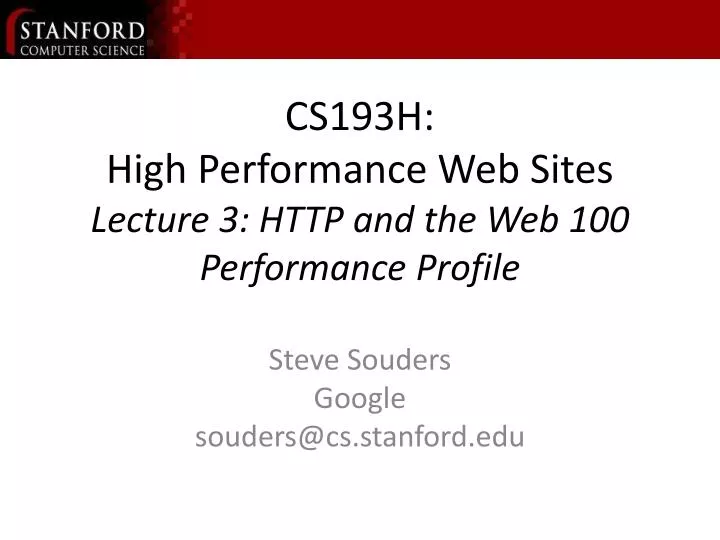cs193h high performance web sites lecture 3 http and the web 100 performance profile