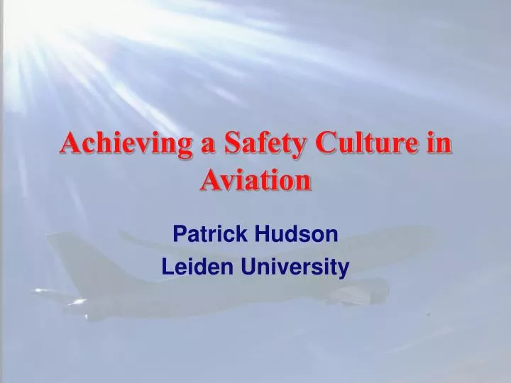 achieving a safety culture in aviation
