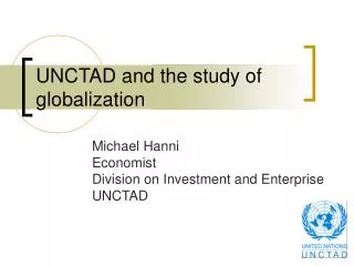 UNCTAD and the study of globalization