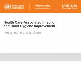 Health Care-Associated Infection and Hand Hygiene Improvement
