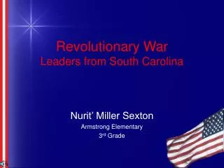 Revolutionary War Leaders from South Carolina