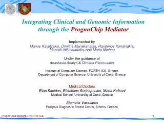 Integrating Clinical and Genomic Information through the PrognoChip Mediator