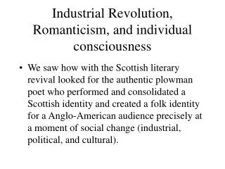 Industrial Revolution, Romanticism, and individual consciousness