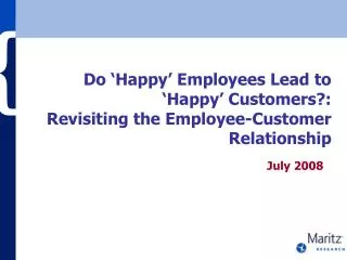 Do ‘Happy’ Employees Lead to ‘Happy’ Customers?: Revisiting the Employee-Customer Relationship