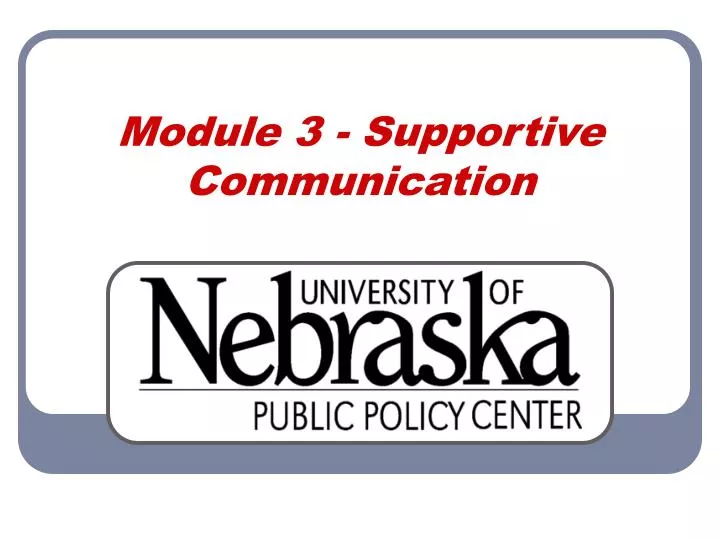 module 3 supportive communication