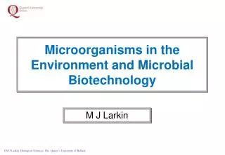 Microorganisms in the Environment and Microbial Biotechnology
