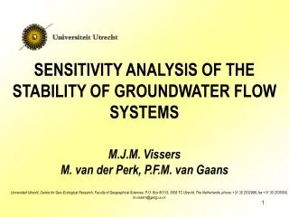 SENSITIVITY ANALYSIS OF THE STABILITY OF GROUNDWATER FLOW SYSTEMS