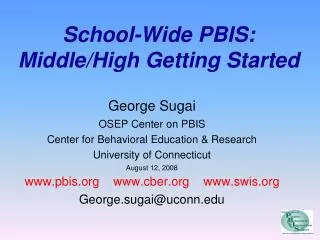 School-Wide PBIS: Middle/High Getting Started