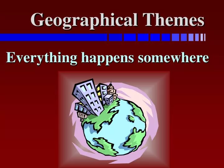 geographical themes
