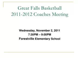 Great Falls Basketball 2011-2012 Coaches Meeting