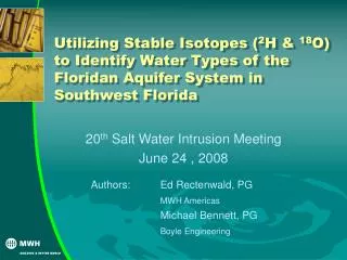 Utilizing Stable Isotopes ( 2 H &amp; 18 O) to Identify Water Types of the Floridan Aquifer System in Southwest Florida
