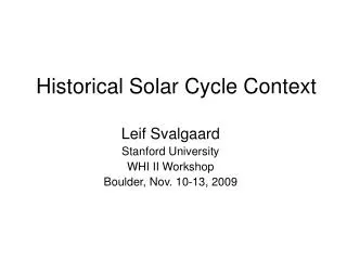 Historical Solar Cycle Context