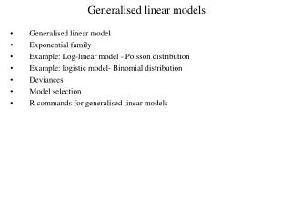 Generalised linear models