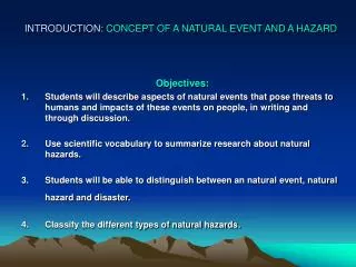 INTRODUCTION: CONCEPT OF A NATURAL EVENT AND A HAZARD