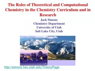 The Roles of Theoretical and Computational Chemistry in the Chemistry Curriculum and in Research