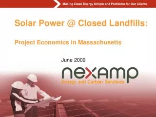 Solar Power @ Closed Landfills: Project Economics in Massachusetts