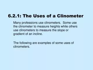 6.2.1: The Uses of a Clinometer