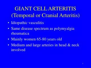 GIANT CELL ARTERITIS (Temporal or Cranial Arteritis)
