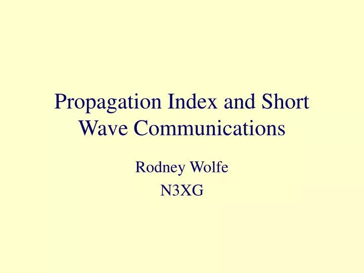 propagation index and short wave communications