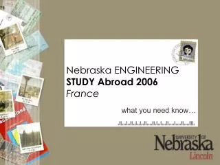 Nebraska ENGINEERING STUDY Abroad 2006 France