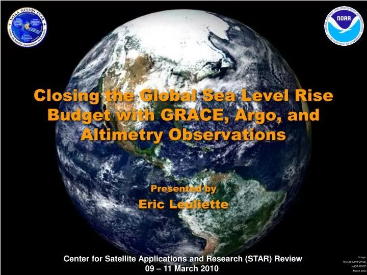 closing the global sea level rise budget with grace argo and altimetry observations