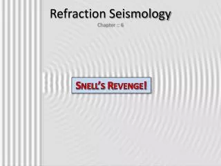Refraction Seismology Chapter :: 6
