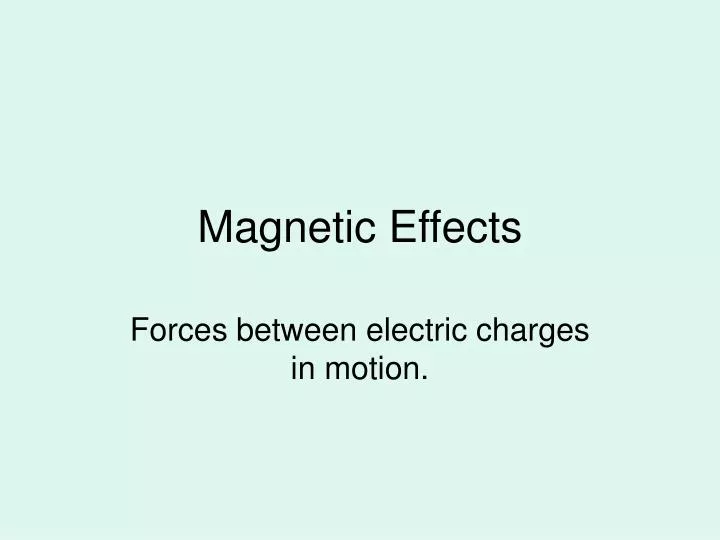 magnetic effects