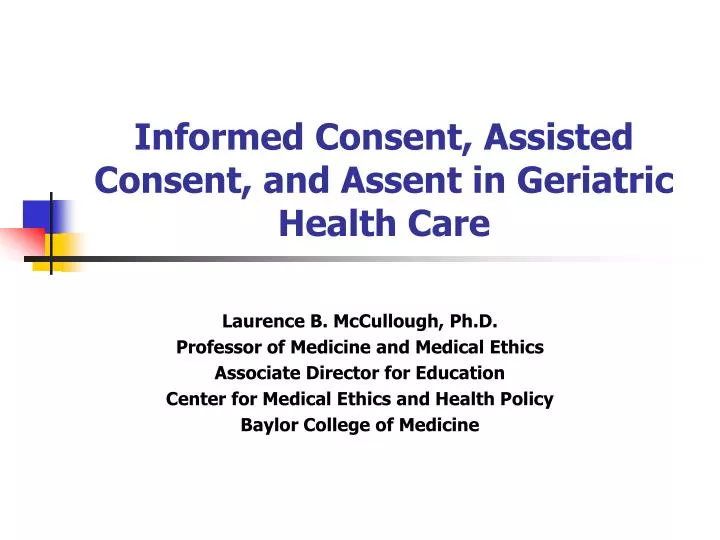 informed consent assisted consent and assent in geriatric health care
