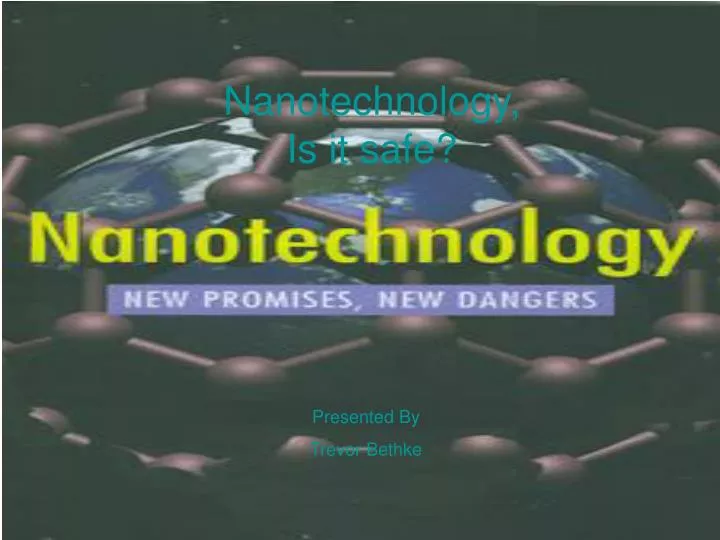 nanotechnology is it safe
