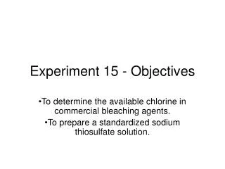 Experiment 15 - Objectives