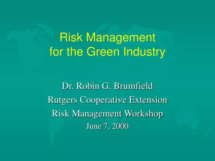 risk management for the green industry