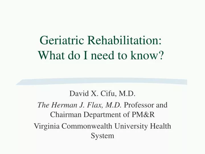 geriatric rehabilitation what do i need to know