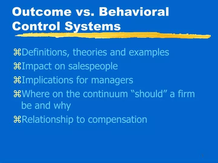outcome vs behavioral control systems