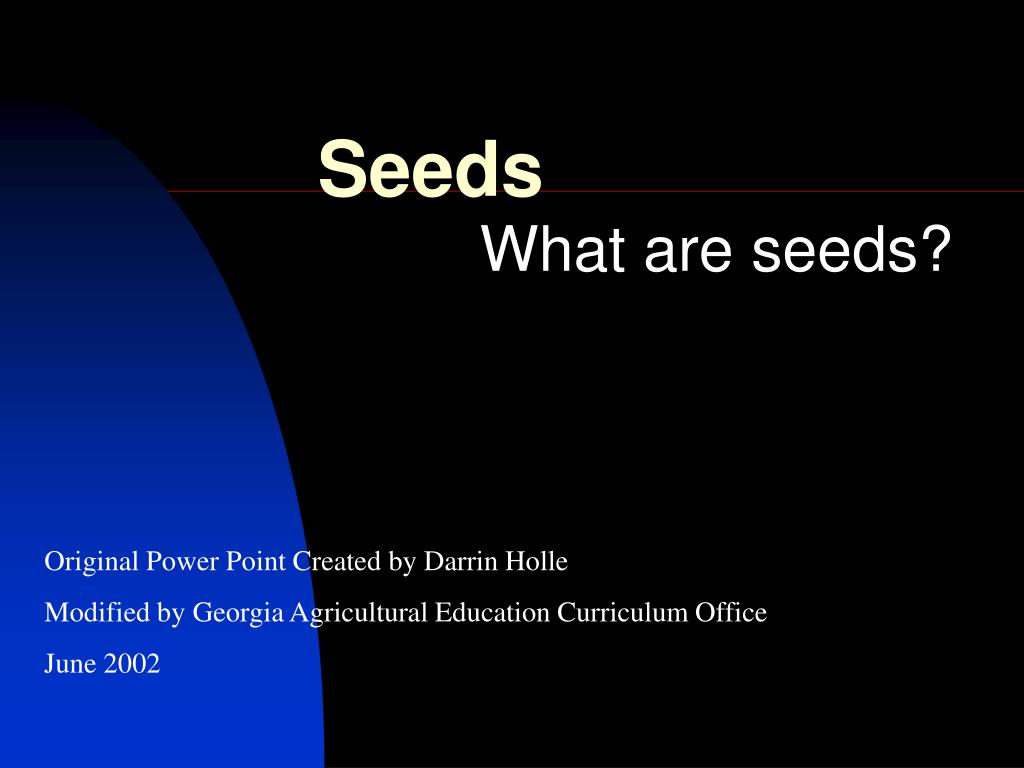 PPT - Seeds PowerPoint Presentation, free download - ID:354152