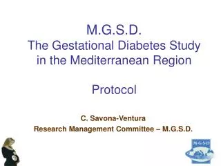 M.G.S.D. The Gestational Diabetes Study in the Mediterranean Region Protocol