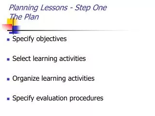 Planning Lessons - Step One The Plan