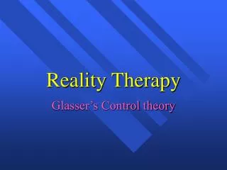 Reality Therapy