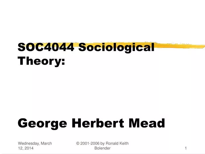 soc4044 sociological theory george herbert mead