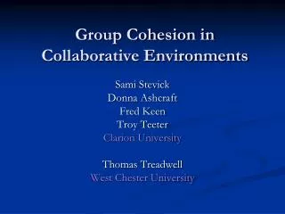 Group Cohesion in Collaborative Environments
