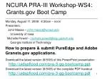 NCURA PRA-III Workshop-WS4: Grants.gov Boot Camp - slide 1