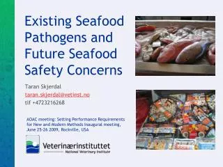 Existing Seafood Pathogens and Future Seafood Safety Concerns