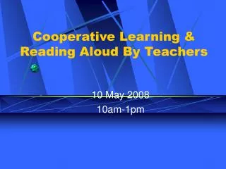Cooperative Learning &amp; Reading Aloud By Teachers