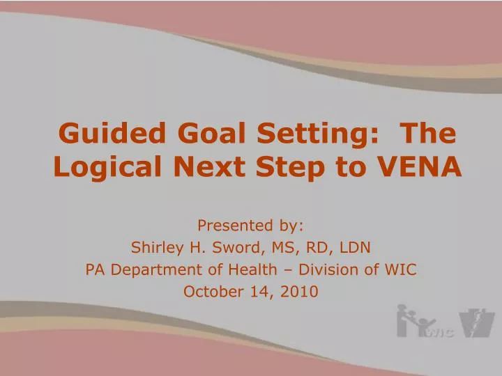 guided goal setting the logical next step to vena