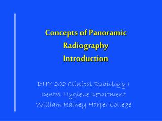 Concepts of Panoramic Radiography Introduction