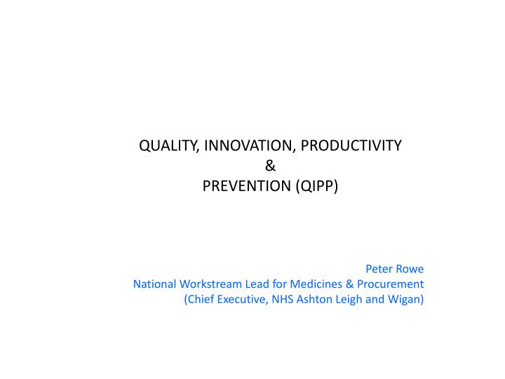 quality innovation productivity prevention qipp