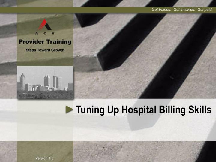 tuning up hospital billing skills